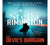 Stella Rimington The Devil's Bargain : A pulse-pounding spy thriller from the Stella Rimington Multicolor