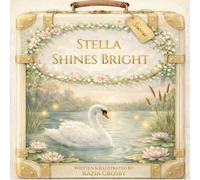 Stella Shines Bright (A Collection of Munchkin Tales)