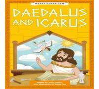 Stella Tarakson Greek Classics: Daedalus & Icarus (Easy Classics) Paperback Book Stella Tarakson Multicolor