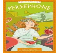 Stella Tarakson Greek Classics: Persephone (Easy Classics) Paperback Book Stella Tarakson Multicolor