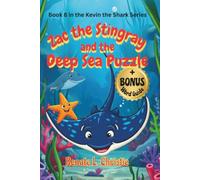 Stella the Starfish and Zac the Stingray's Wild, Wild Day: Plus Bonus Word Guide (Kevin the Shark Series Children's Books)