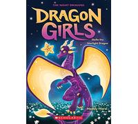 Stella the Starlight Dragon (Dragon Girls #9): The Night Dragons