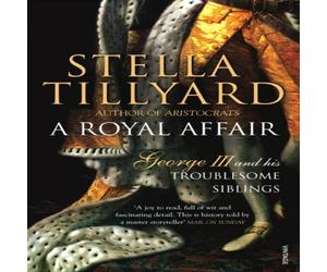 Stella Tillyard Royal Affair Paperback Book Stella Tillyard Multicolor