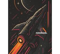 Stellar Launch: Retro Space Rocket Composition Notebook: Bold Sci-Fi Notebook | Wide Ruled | 7.5 x 9.25 in | 110 Pages | Space Journal for Students, Creatives & Dreamers