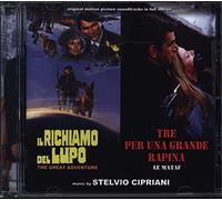 Stelvio Cipriani - Il Richiamo Del Lupo / Tre Per Una Grande Rapina