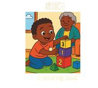 STEM A Coloring Book: African American Science, Technology, Engineering, and Mathematics (STEM)