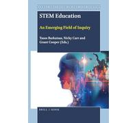 STEM Education: An Emerging Field of Inquiry: 2 (Global Education in the 21st Century, 2)
