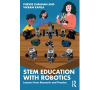 STEM Education with Robotics : Lessons from Research and Practice