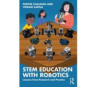 STEM Education with Robotics: Lessons from Research and Practice