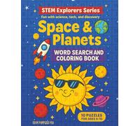 STEM Explorer Series: Space & Planets Word Search and Coloring Book!: Blast off into Brain-Boosting Coloring Fun!