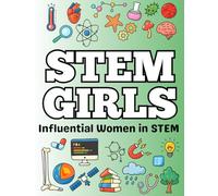 STEM GIRLS: Influential Women in STEM Coloring Book