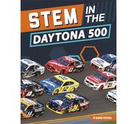 STEM in the Daytona 500 (STEM in the Greatest Sports Events)