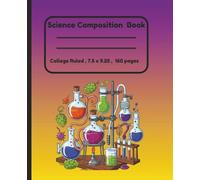 STEM Lab Notebook: Whimsical Science Equipment Edition (College Ruled): Colorful STEM Lab Notes for Students - Perfect for Science, Chemistry and Classwork I 7.5 x 9.25 I 160 Pages
