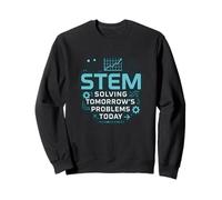 STEM Solving Tomorrow’s Problems Today Science Tee Sweatshirt