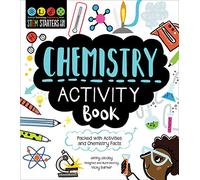 Stem Starters for Kids Chemistry Activity Book: Packed with Activities and Chemistry Facts