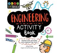 STEM Starters for Kids Engineering Activity Book: Packed with Activities and Engineering Facts