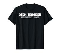 STEM Teacher - Proud Problem Solver T-Shirt