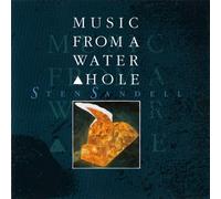 Sten Sandell: Music From A Water Hole