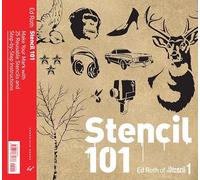 Stencil 101: Make Your Mark with 25 Reusable Stencils and Step-by-Step Instructions