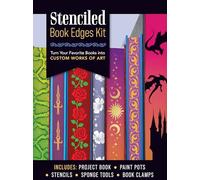 Stenciled Book Edges Kit: Turn Your Favorite Books into Custom Works of Art - Includes: Project Book, Paint Pots, Stencils, Sponge Tools, Book Clamps