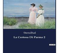 Stendhal La Certosa Di Parma 2 N/A Book Stendhal Multicolor