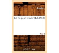Stendhal Le rouge et le noir. Tome 2 (Éd.1884) Paperback Book Stendhal Multicolor