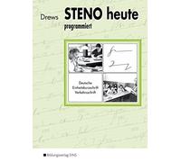Steno heute - programmiert: Ein Lernprogramm fu, Drews.