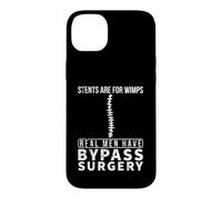 Stents Are For Wimps Real Men Have Bypass Open Heart Surgery Case for iPhone 14 Plus