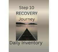 Step 10 Recovery Journey: Daily Inventory
