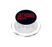 Step Aside, Gentlemen. Let Women Set Things Right. Quote LUV PopSockets PopGrip for MagSafe