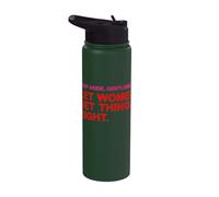 Step Aside, Gentlemen. Let Women Set Things Right. Quote LUV Stainless Steel Insulated Water Bottle