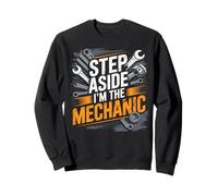 Step Aside I'm the Mechanic Car Auto Garage Mechanic Men Dad Sweatshirt