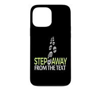 Step Away From The Text Funny Walking Footprints Graphic Case for iPhone 13 Pro Max