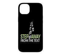 Step Away From The Text Funny Walking Footprints Graphic Case for iPhone 14 Plus
