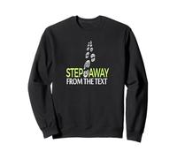 Step Away From The Text Funny Walking Footprints Graphic Sweatshirt