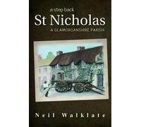 Step Back, A - St Nicholas, A Glamorganshire Parish