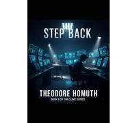 Step Back: World's most thrilling psychological thriller!: 5 (Clinic Binge series)