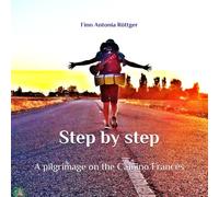 Step by step: A pilgrimage on the Camino Francés