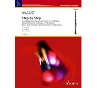 Step by step: Bases de la technique de la clarinette en 100 études. clarinet. Méthode.