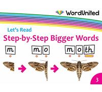 Step-by-Step Bigger Words (Let’s Read)