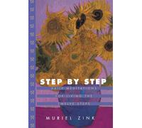 Step by Step: Daily Meditations for Living the Twelve Steps