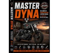 Step-by-Step Diagnostics for 1999-2017 Twin Cam Dyna Models - Starting, Charging, Ignition, Fuel, Engine, Clutch, Transmission, Brakes, Wheel Bearings & Suspension (RYDER Manual Series)