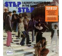 Step By Step I Always Wanted to Be in the Band (Vinyl) 12" Album (US IMPORT)