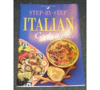 Step-by-Step Italian Cooking (International Mini Cookbook Series)