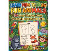 Step-by-Step Learn How to Draw Fun Animals | 30 Cute Animal Cartoons for Kids Ages 5-12: Easy Tutorials with Thick Black Lines & Simple Shapes