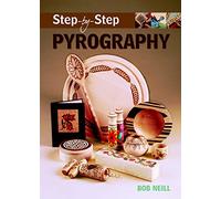 Step-by-step Pyrography (Step-By-Step (Guild of Master Craftsman Publications)) (Step-by-Step Series)