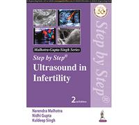 Step by step Ultrasound in Infertility