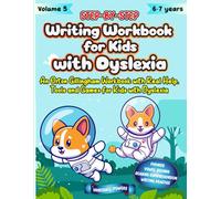 Step by Step Writing Workbook for Kids with Dyslexia. An Orton Gillingham Workbook with Real Help, Tools and Games for Kids with Dyslexia (Orton Gillingham Structured Curriculum)