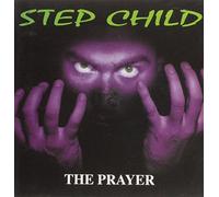 Step Child - The Prayer