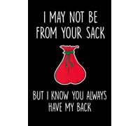 Step Dad, Bonus Dad Even Though I'm Not From Your Sack I Know You'll Still Got My Back: 120 Lined Pages Notebook With Funny Title Gag Gift For Father ... Step Dad, Bonus Dad (More Useful Than Card)